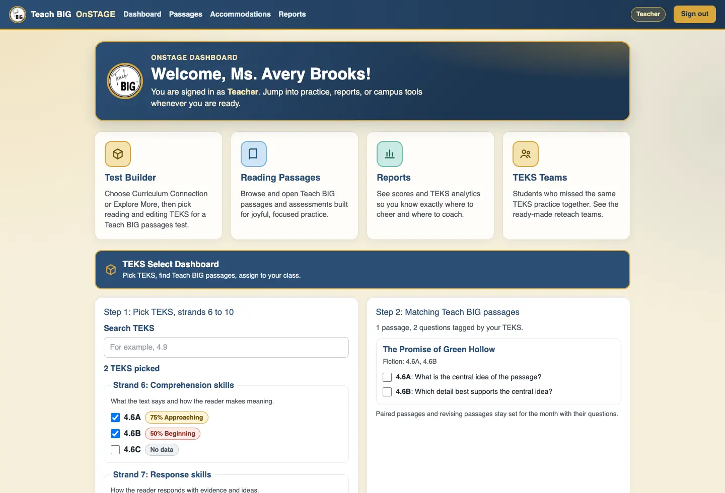 OnSTAGE teacher dashboard welcoming the signed in teacher, with Test Builder, Reading Passages, Reports, and TEKS Teams.